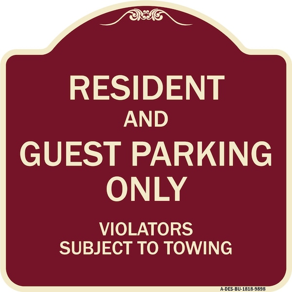 Signmission Designer Series-Resident And Guest Parking Only Violators Subject To Towing, 18" x 18", BU-1818-9898 A-DES-BU-1818-9898 - main